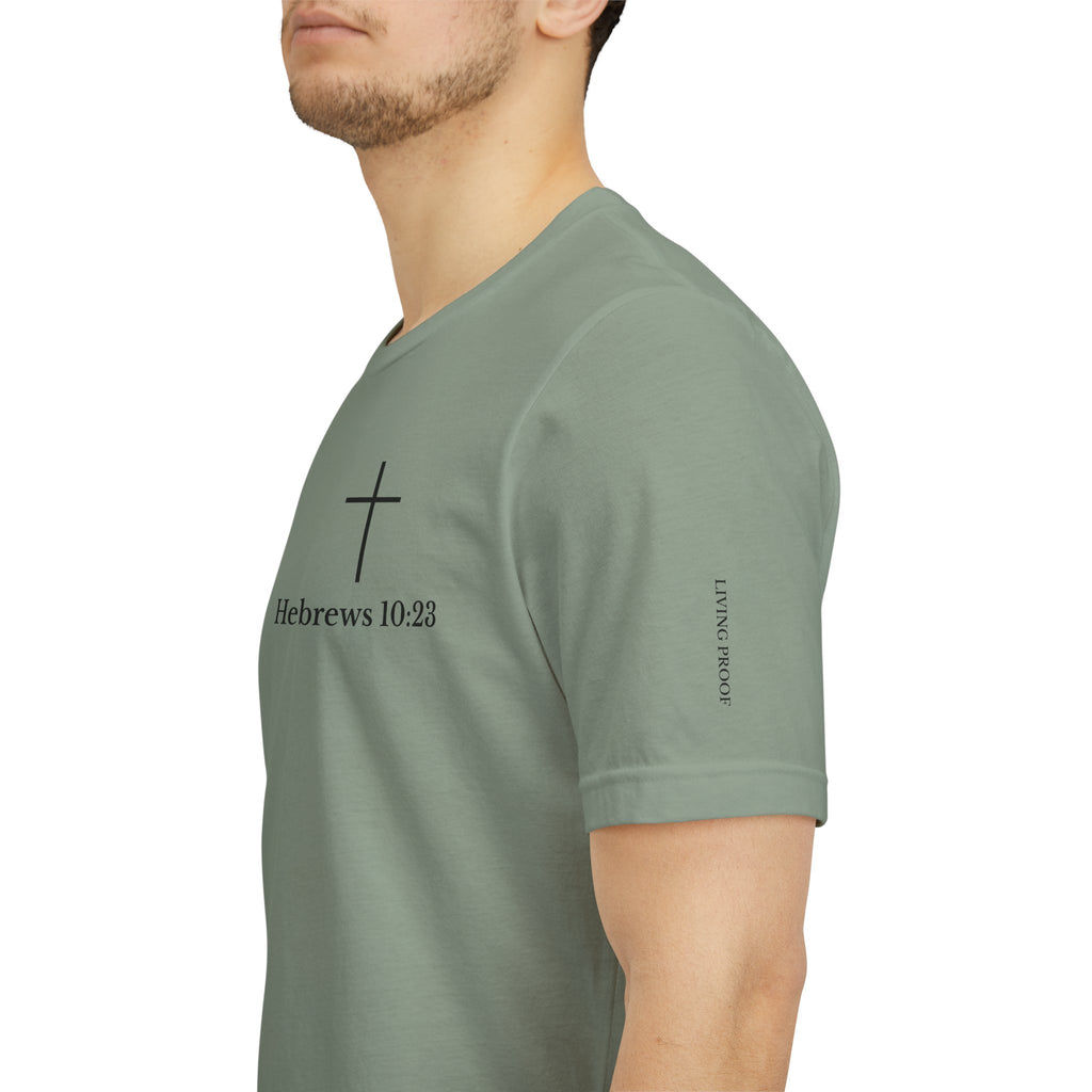 Hebrews 10:23 Cross T-Shirt | Proof of God's Faithfulness Tee