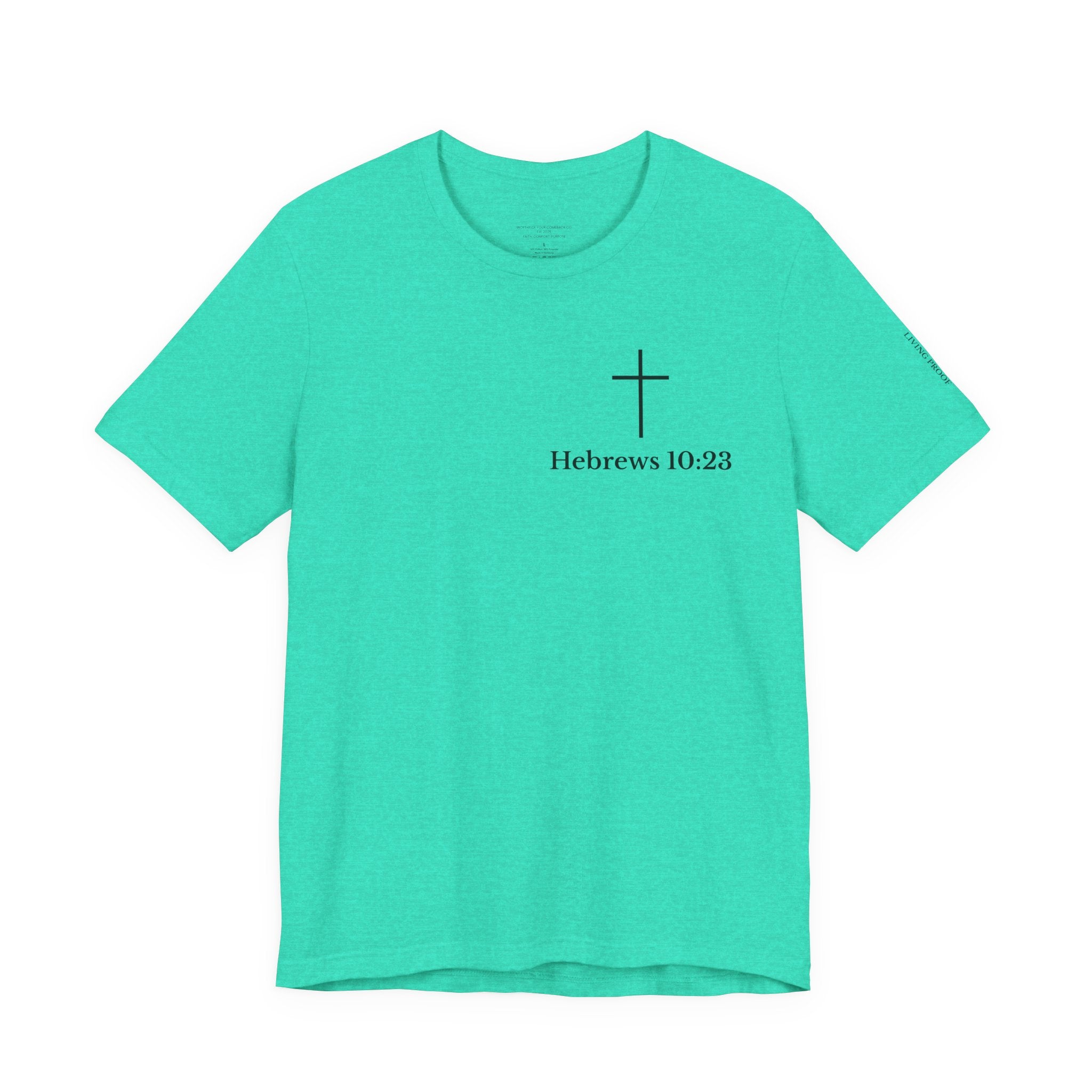 Hebrews 10:23 Cross T-Shirt | Proof of God's Faithfulness Tee