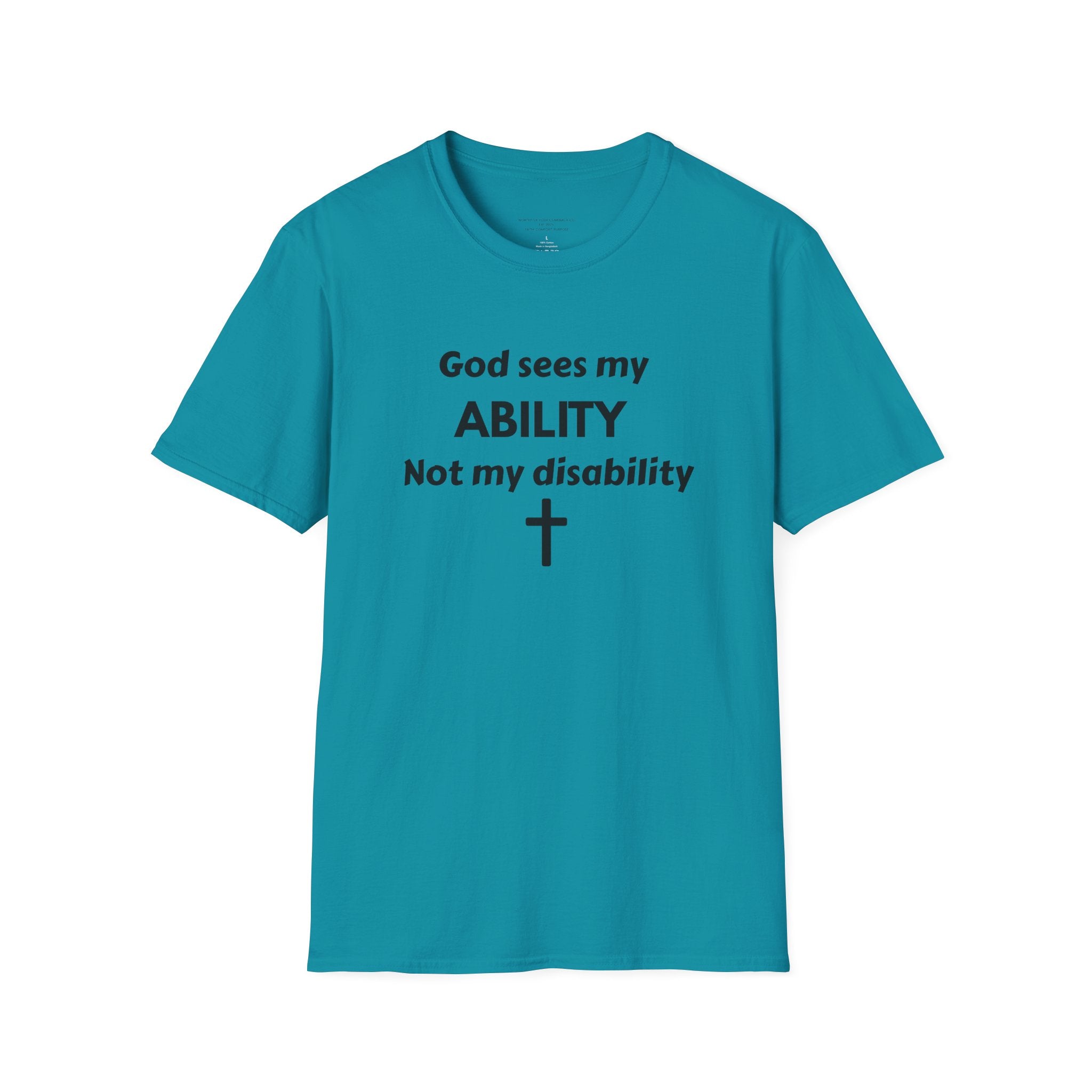 God Sees My Ability T-Shirt | Christian Disability Awareness, Cross Tee