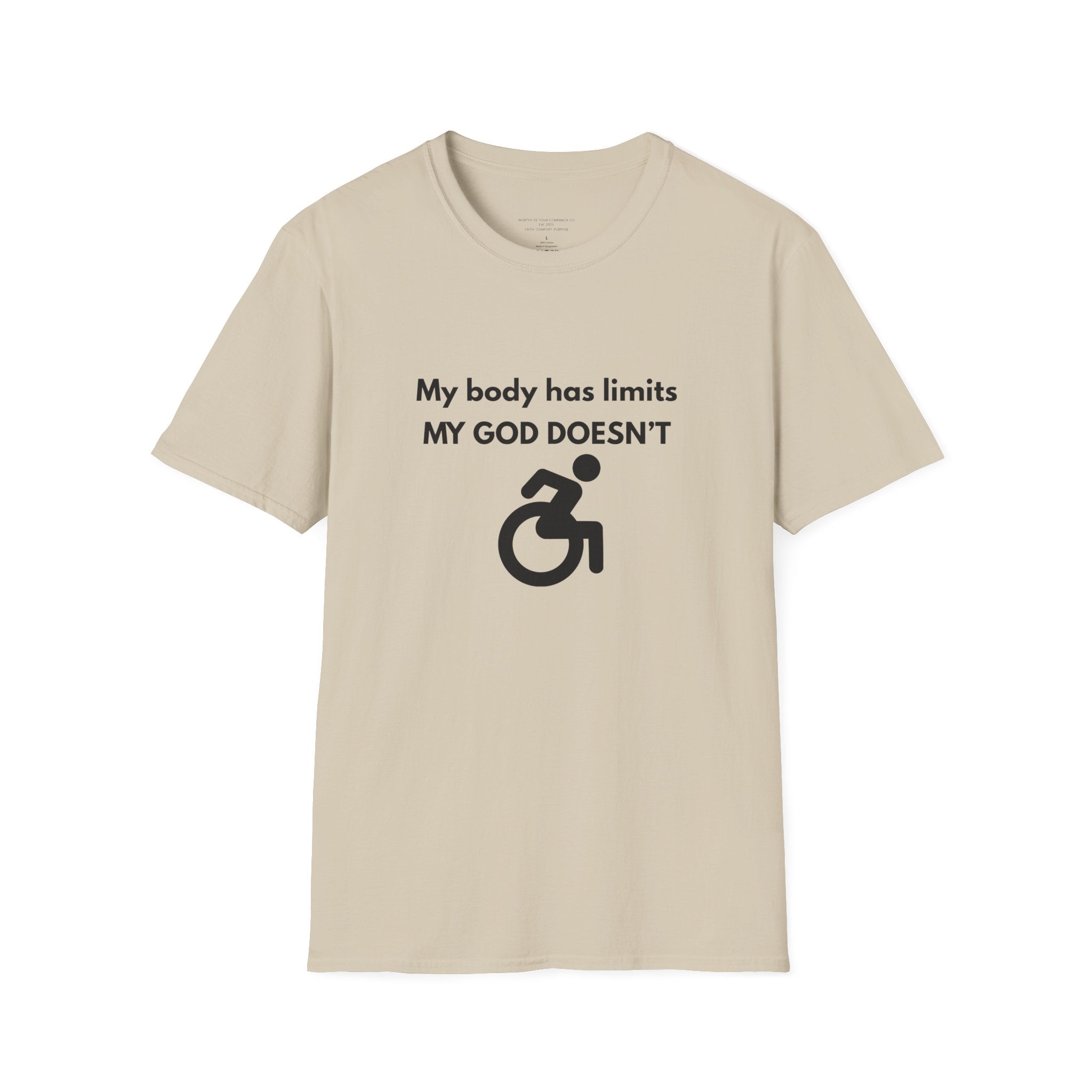My Body Has Limits My God Doesn't wheelchair faith T-Shirt | He Didn't Make a Mistake back cross