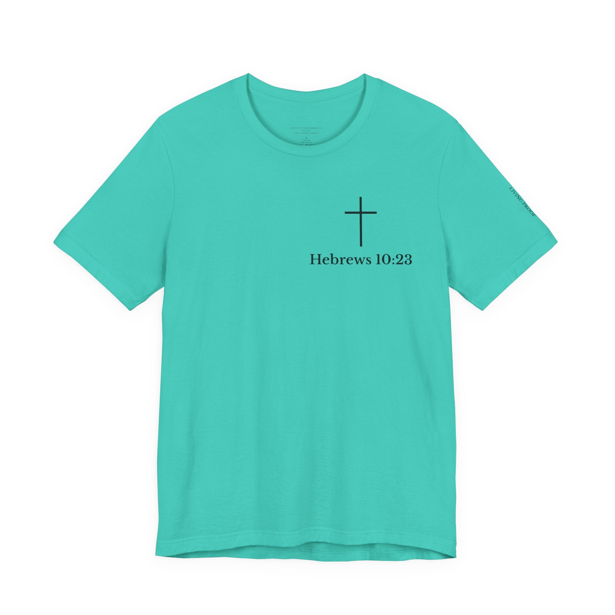 Hebrews 10:23 Cross T-Shirt | Proof of God's Faithfulness Tee