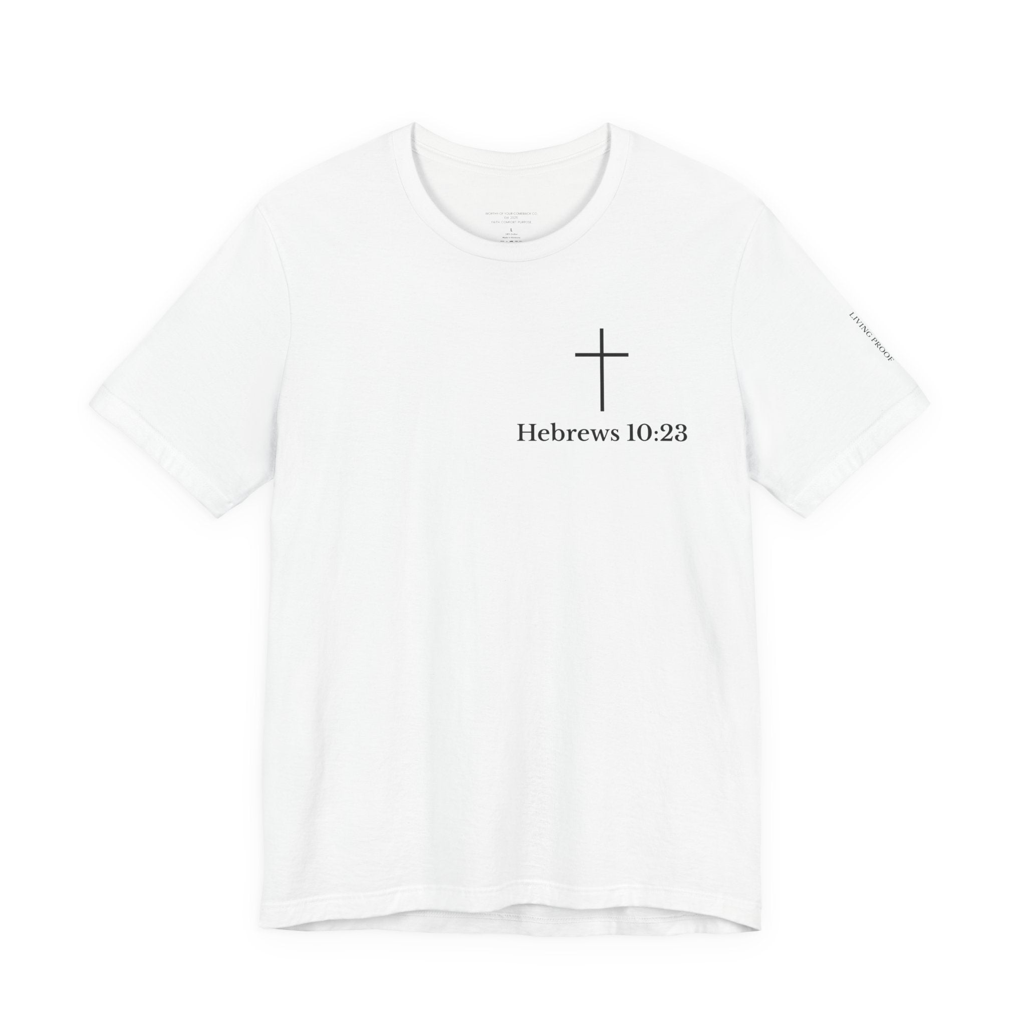 Hebrews 10:23 Cross T-Shirt | Proof of God's Faithfulness Tee