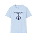 Anchor Your Hope in Me T-Shirt | Christian Anchor Design, Hebrews 6:19 Scripture Tee