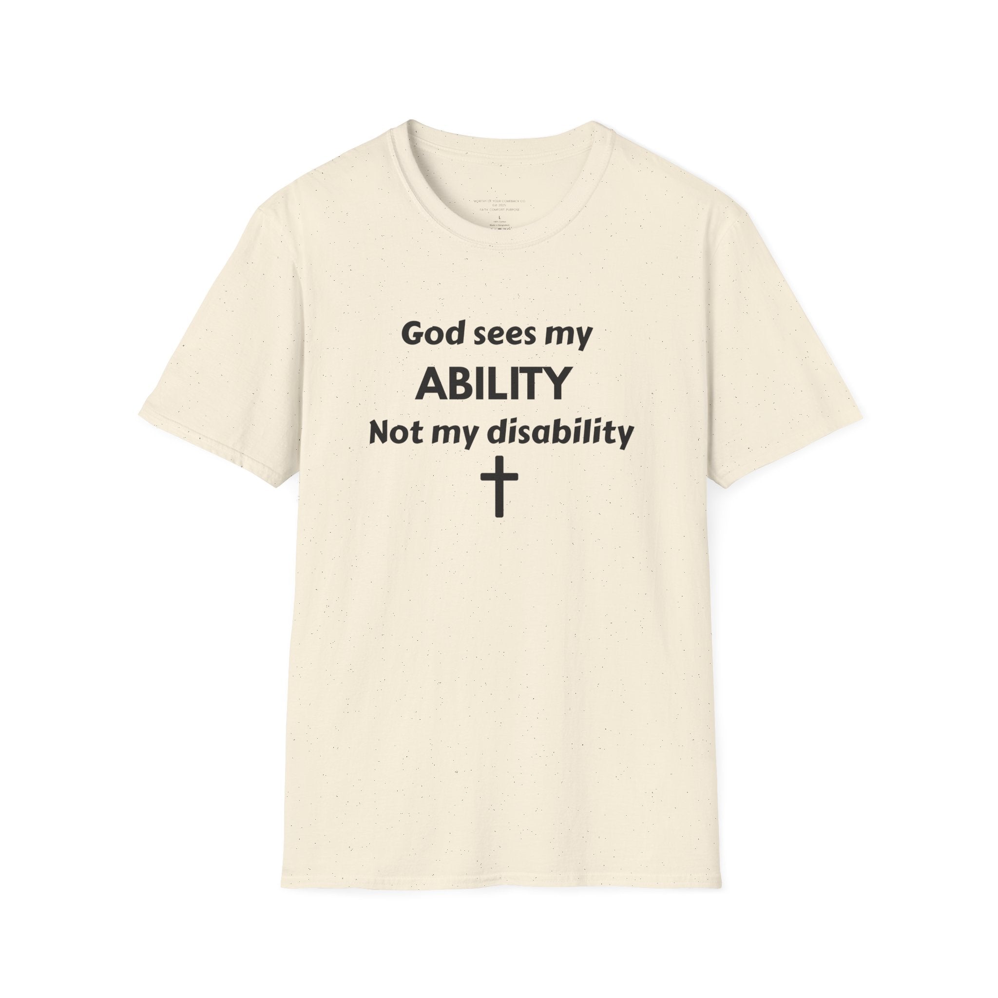 God Sees My Ability T-Shirt | Christian Disability Awareness, Cross Tee