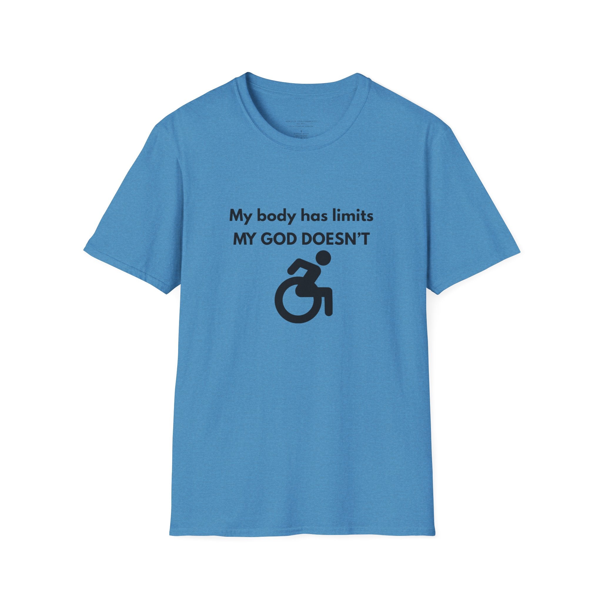 My Body Has Limits My God Doesn't wheelchair faith T-Shirt | He Didn't Make a Mistake back cross