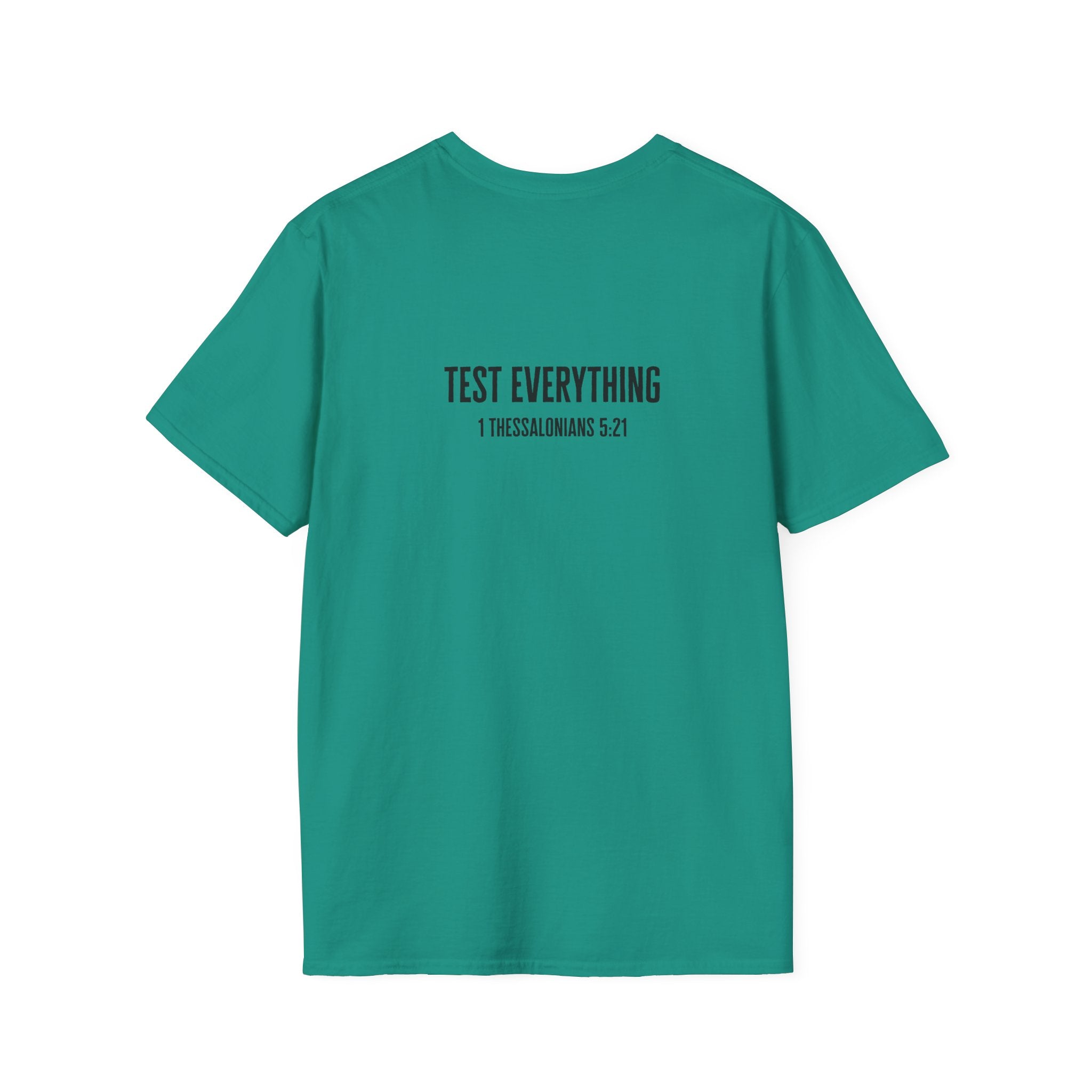 Not Everything That Looks Good Is God T-Shirt | Christian Faith Tee, Scripture Quote
