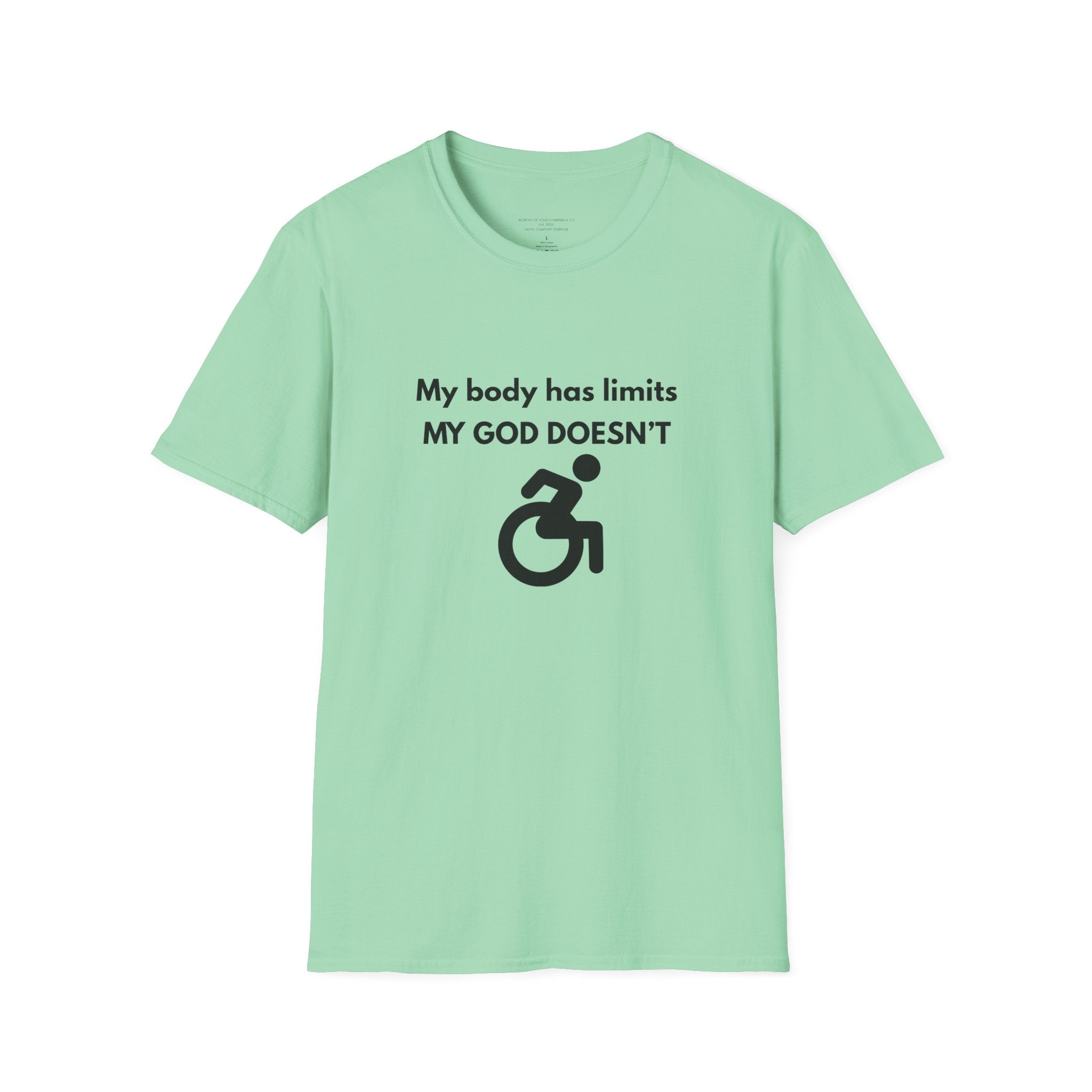 My Body Has Limits My God Doesn't wheelchair faith T-Shirt | He Didn't Make a Mistake back cross