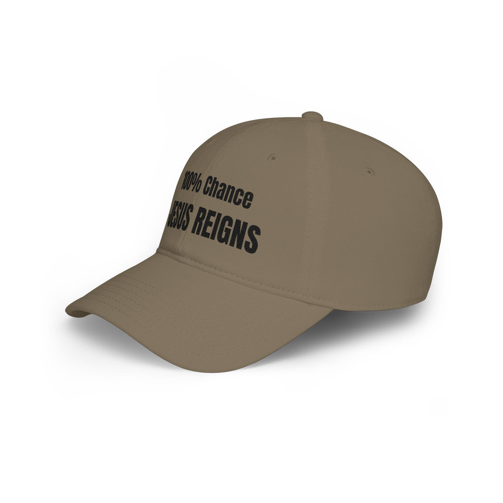 100% Chance Jesus Reigns Cap | Faith Baseball Hat, King of Kings