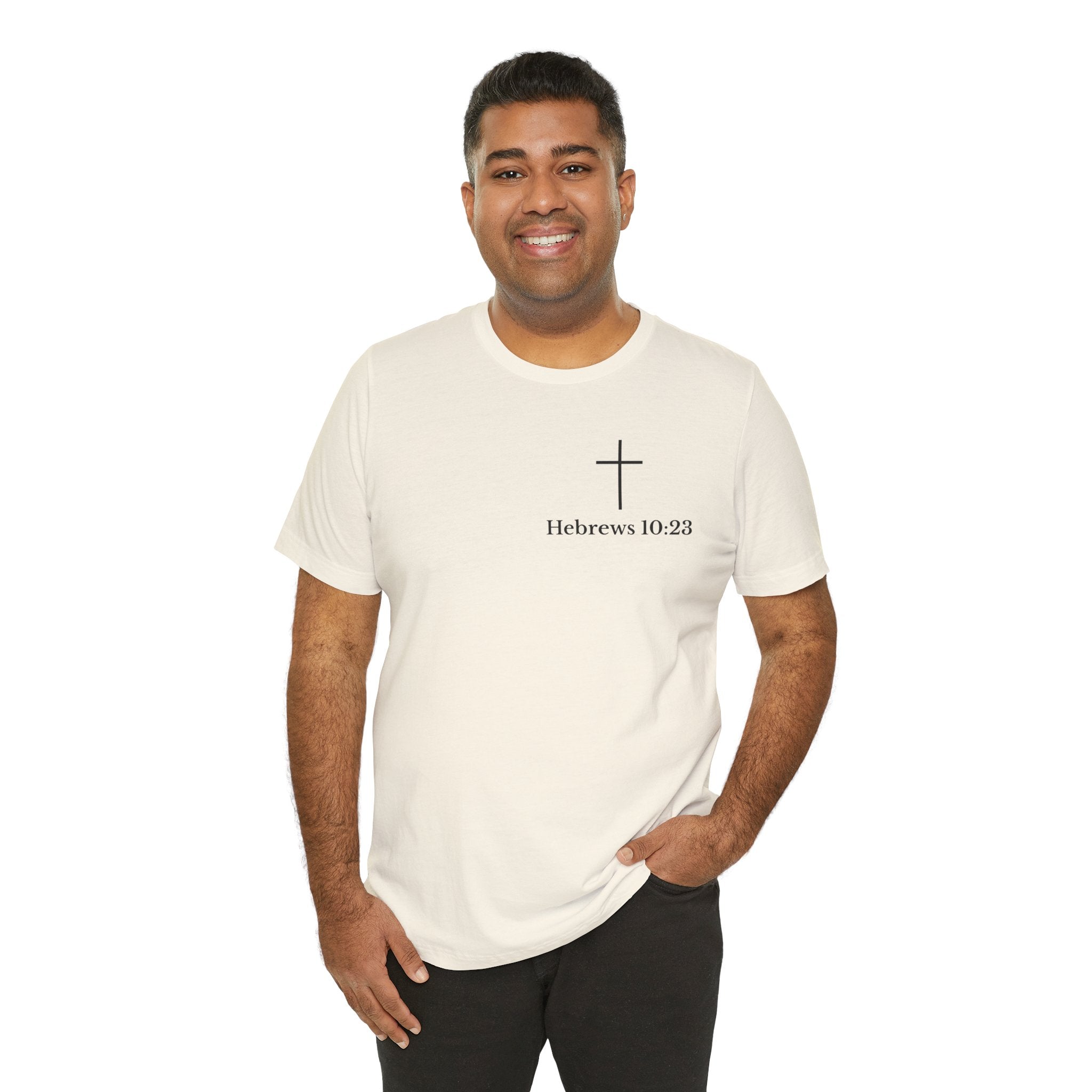 Hebrews 10:23 Cross T-Shirt | Proof of God's Faithfulness Tee