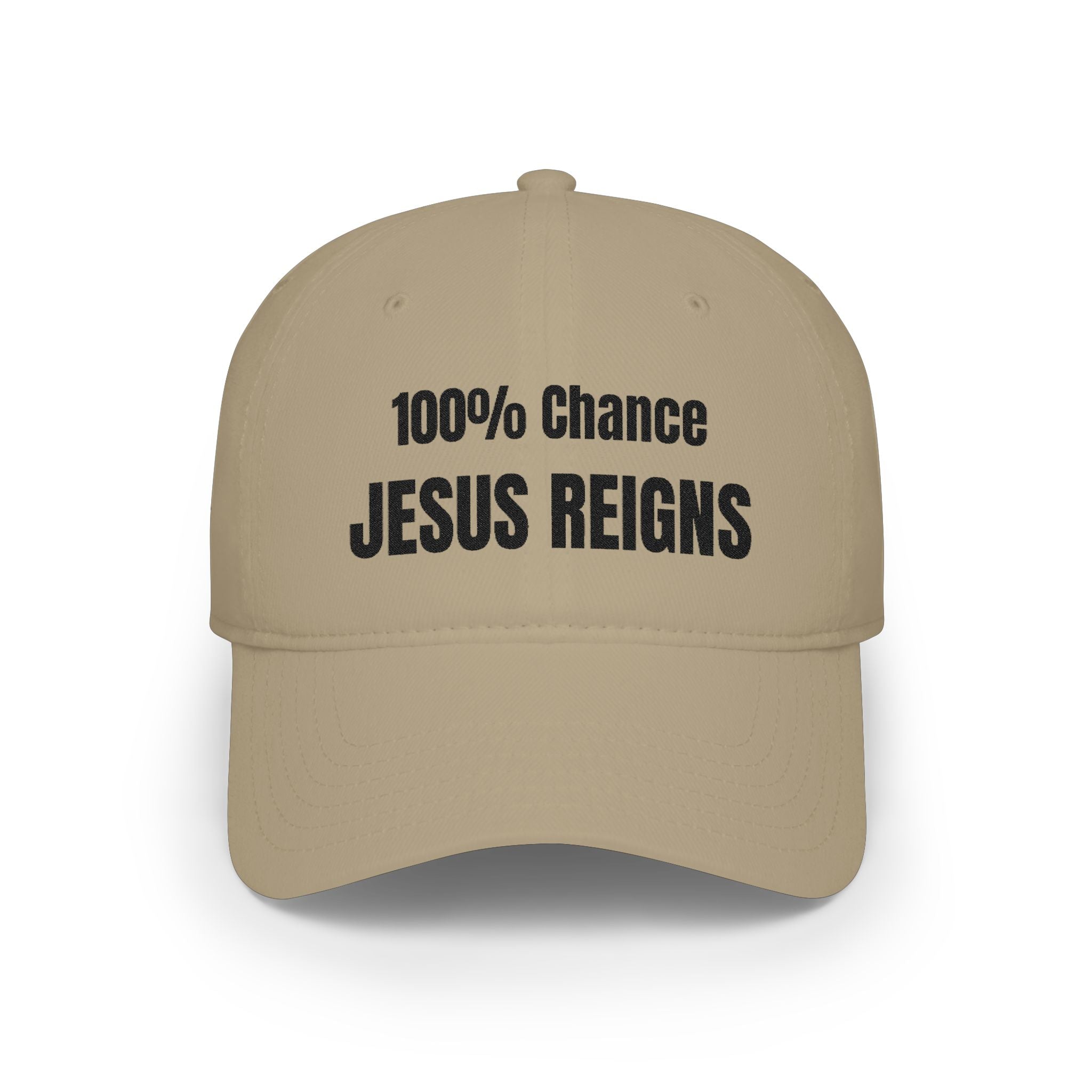 100% Chance Jesus Reigns Cap | Faith Baseball Hat, King of Kings
