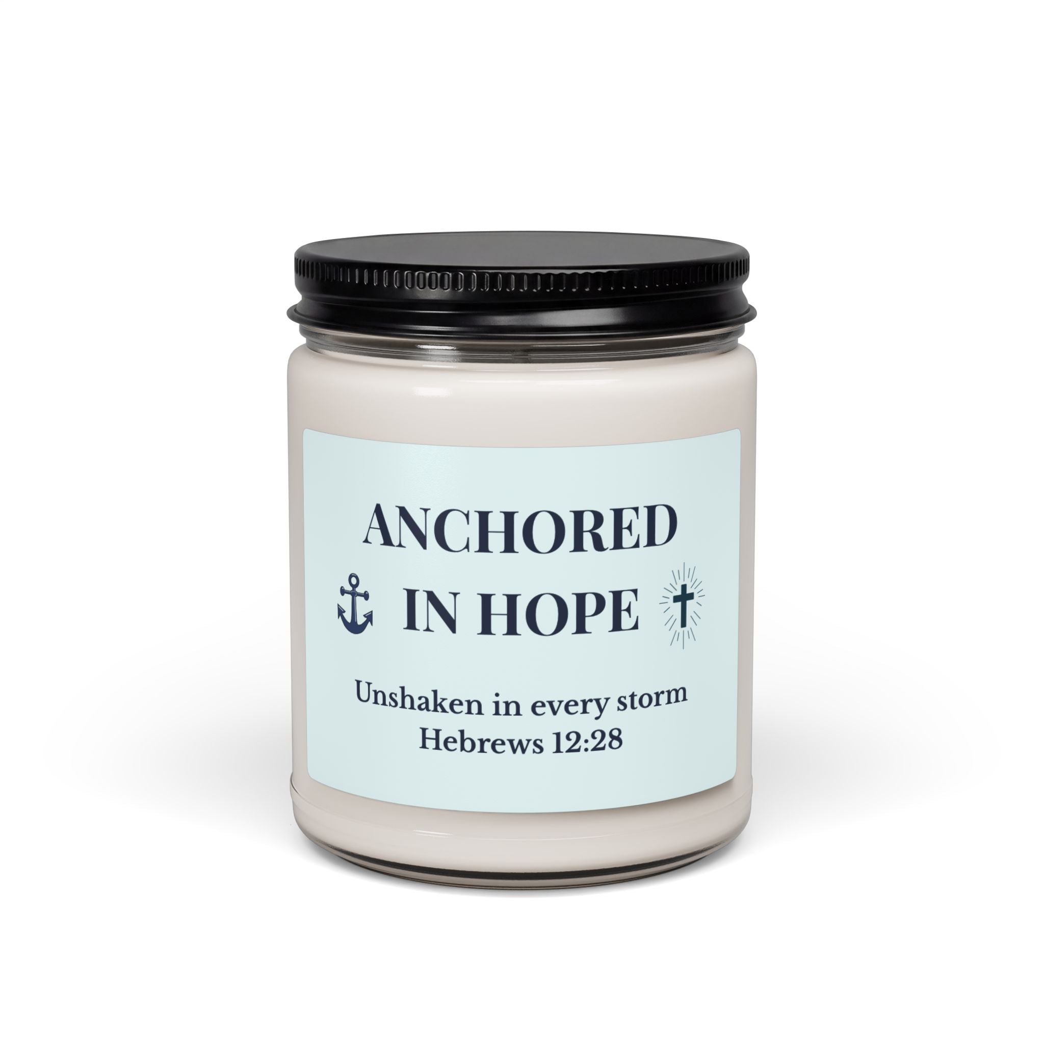 Anchored in Hope Candle | Soy Candle 9oz, Hebrews 12:28
