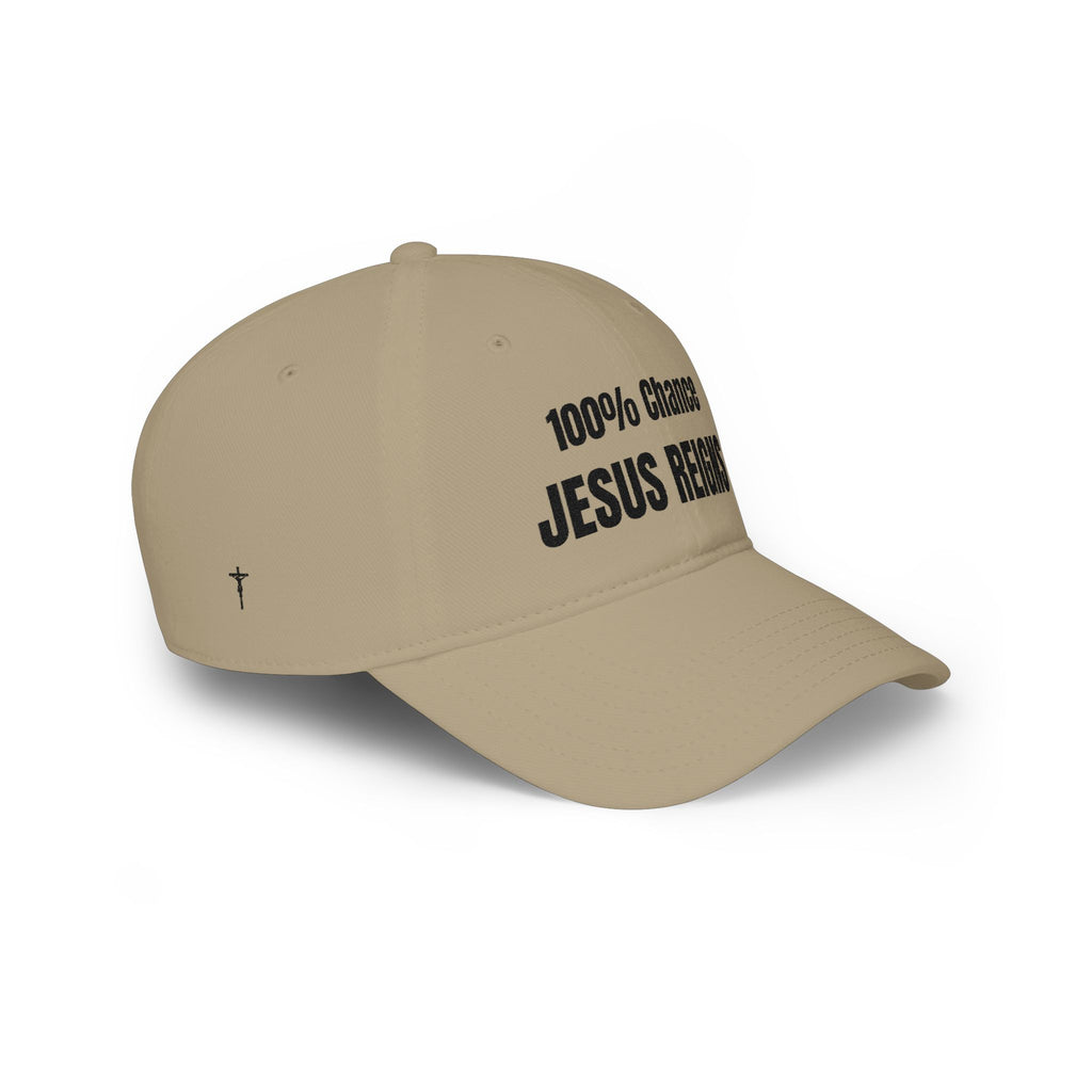 100% Chance Jesus Reigns Cap | Faith Baseball Hat, King of Kings