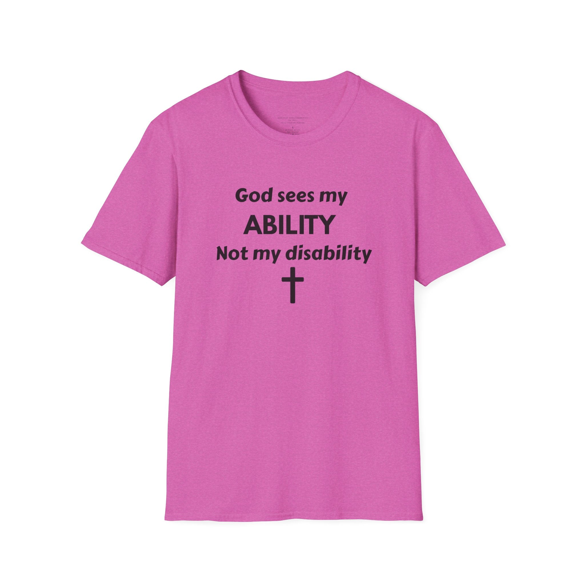God Sees My Ability T-Shirt | Christian Disability Awareness, Cross Tee