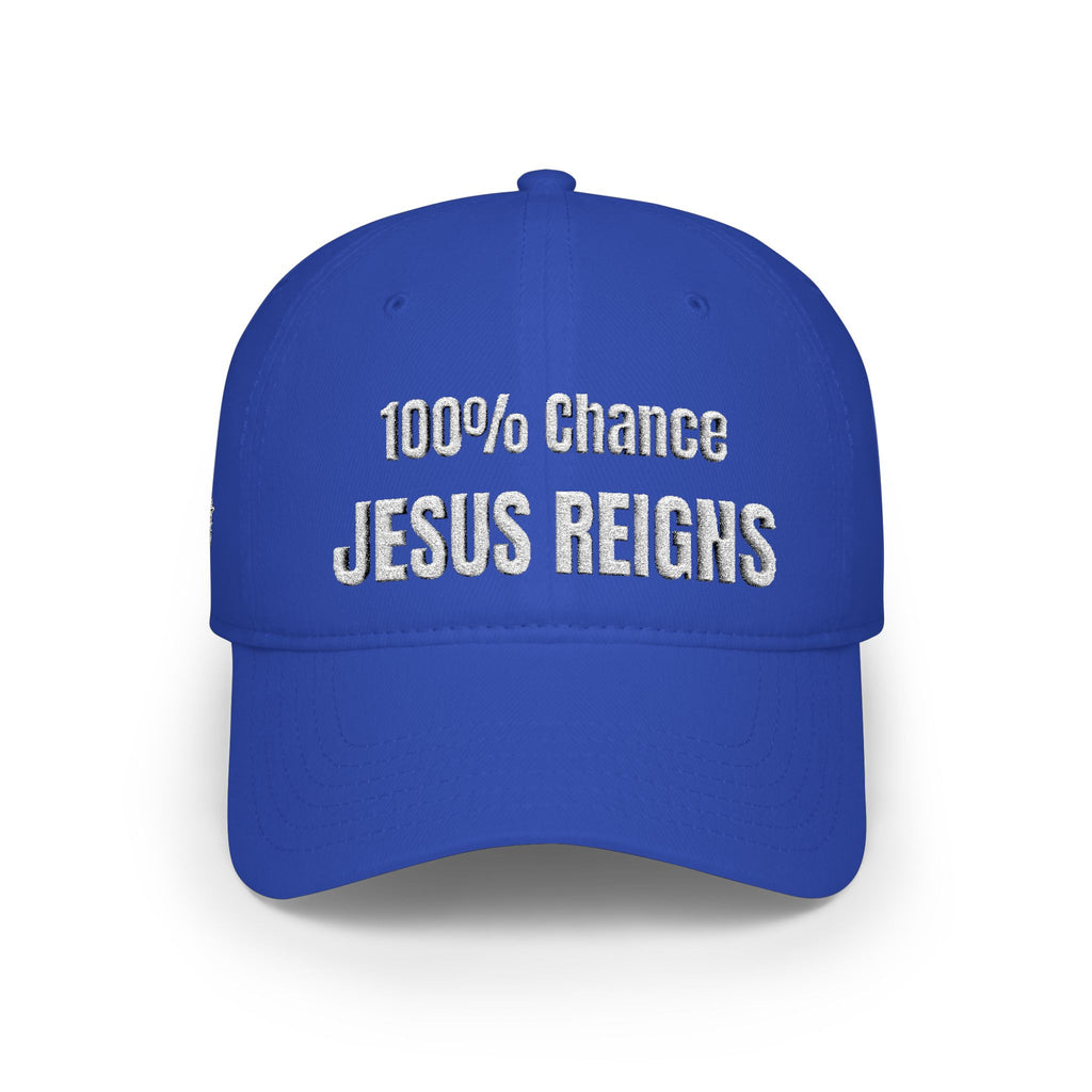 100% Chance Jesus Reigns Baseball Cap | Christian Faith Hat