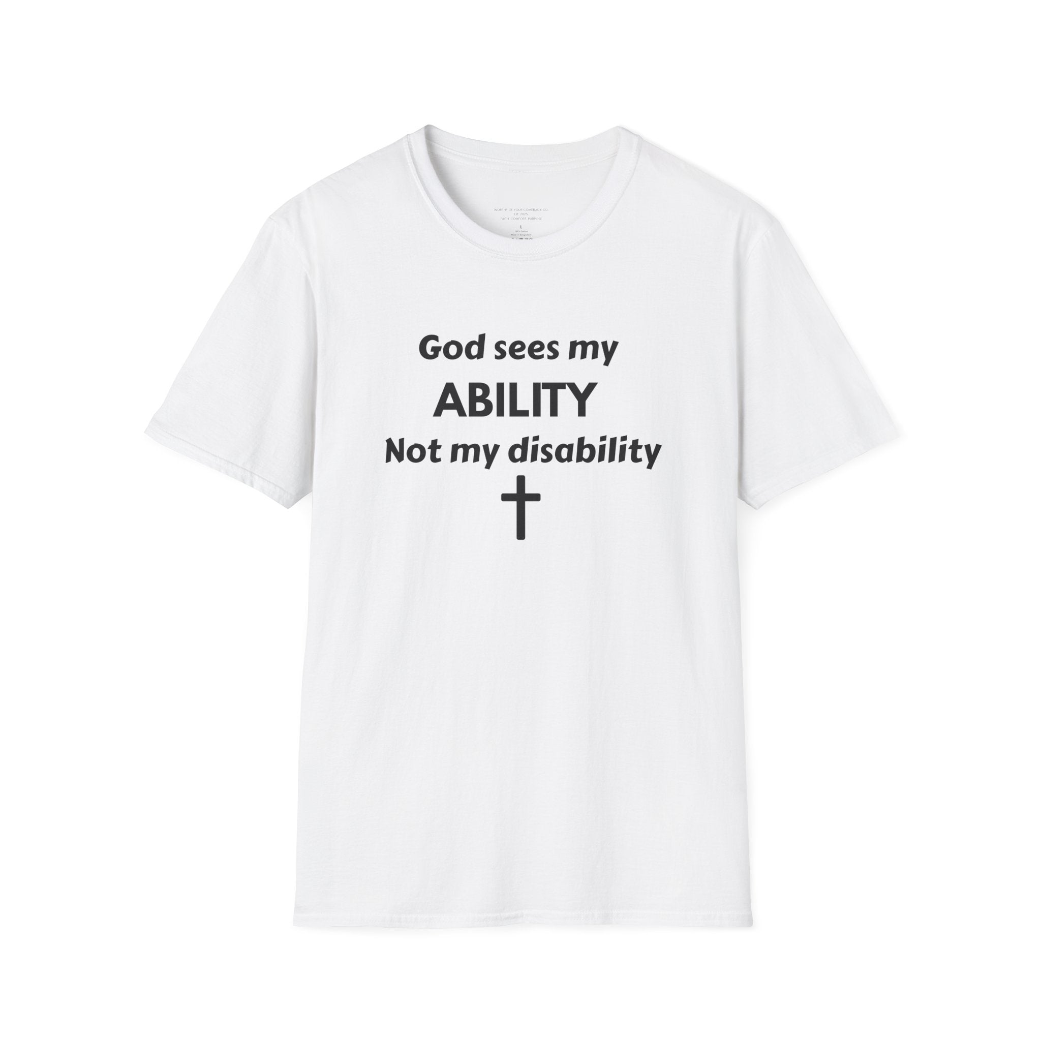 God Sees My Ability T-Shirt | Christian Disability Awareness, Cross Tee