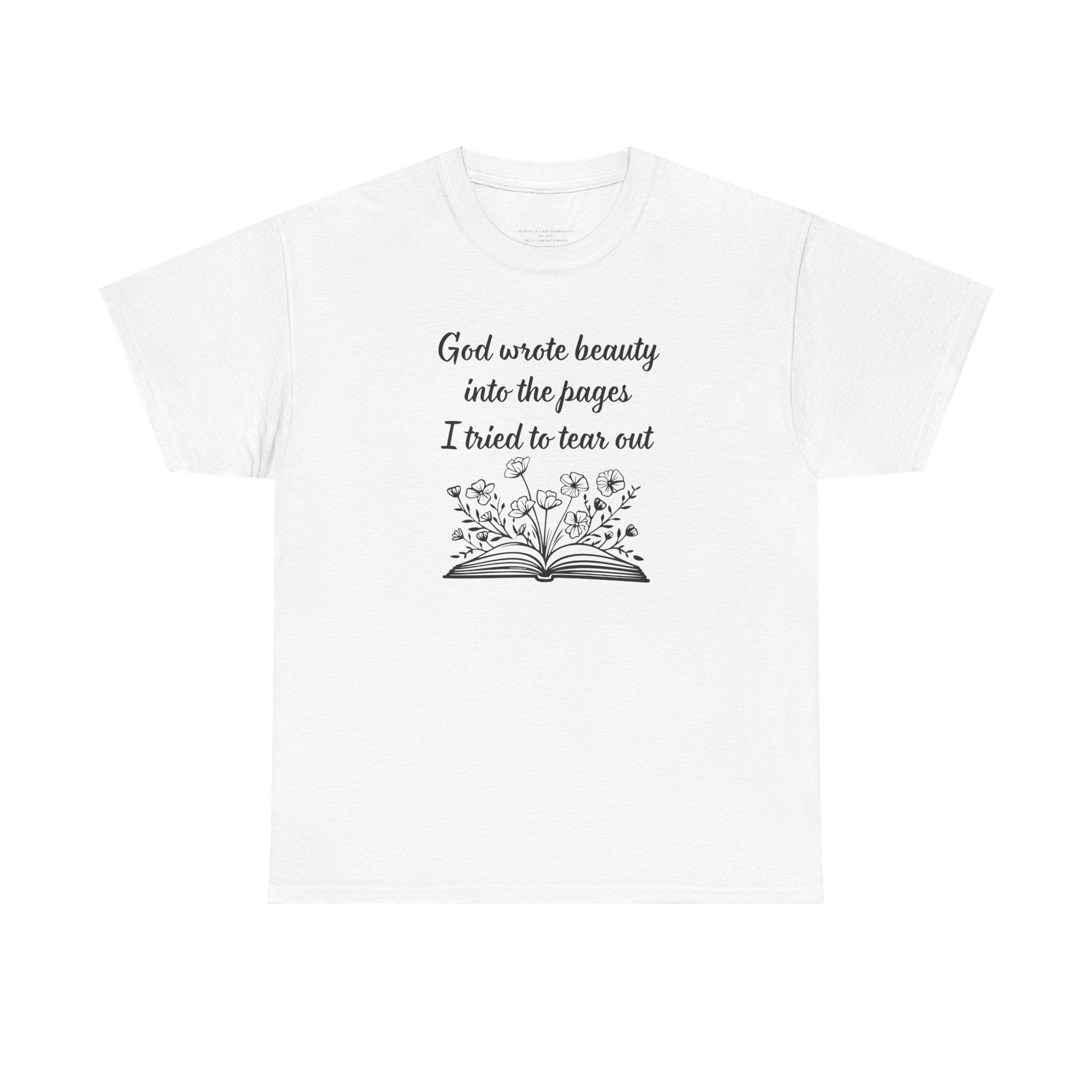 God wrote beauty into the pages book illustration T-Shirt | Inspirational scripture tee