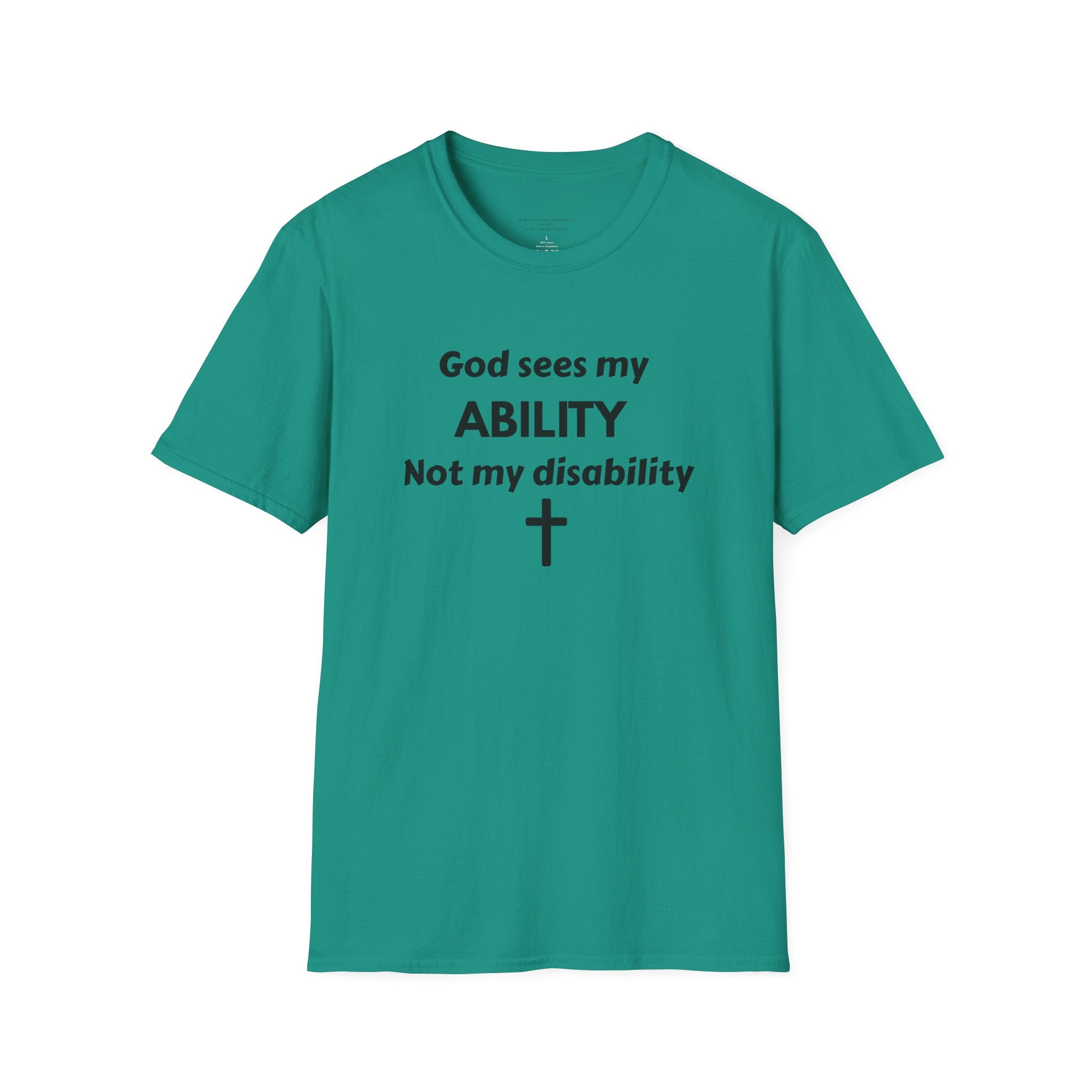 God Sees My Ability T-Shirt | Christian Disability Awareness, Cross Tee
