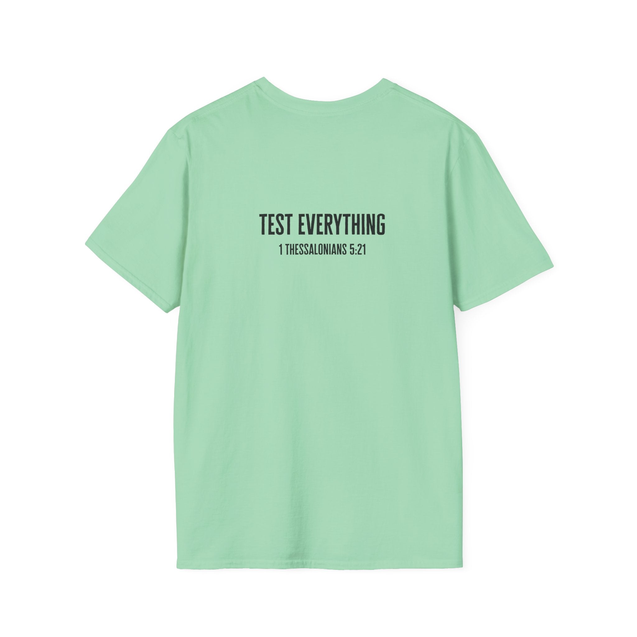 Not Everything That Looks Good Is God T-Shirt | Christian Faith Tee, Scripture Quote