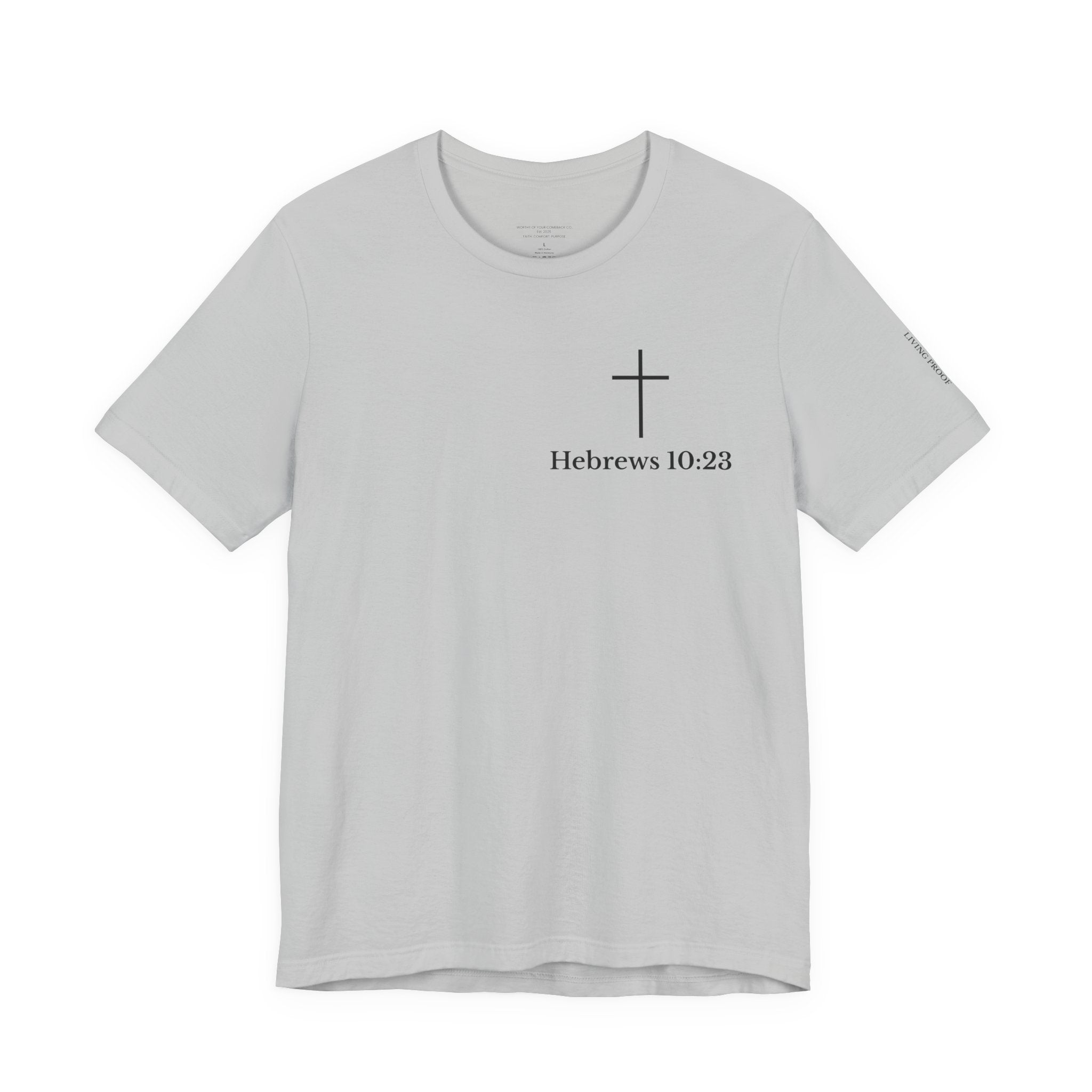 Hebrews 10:23 Cross T-Shirt | Proof of God's Faithfulness Tee