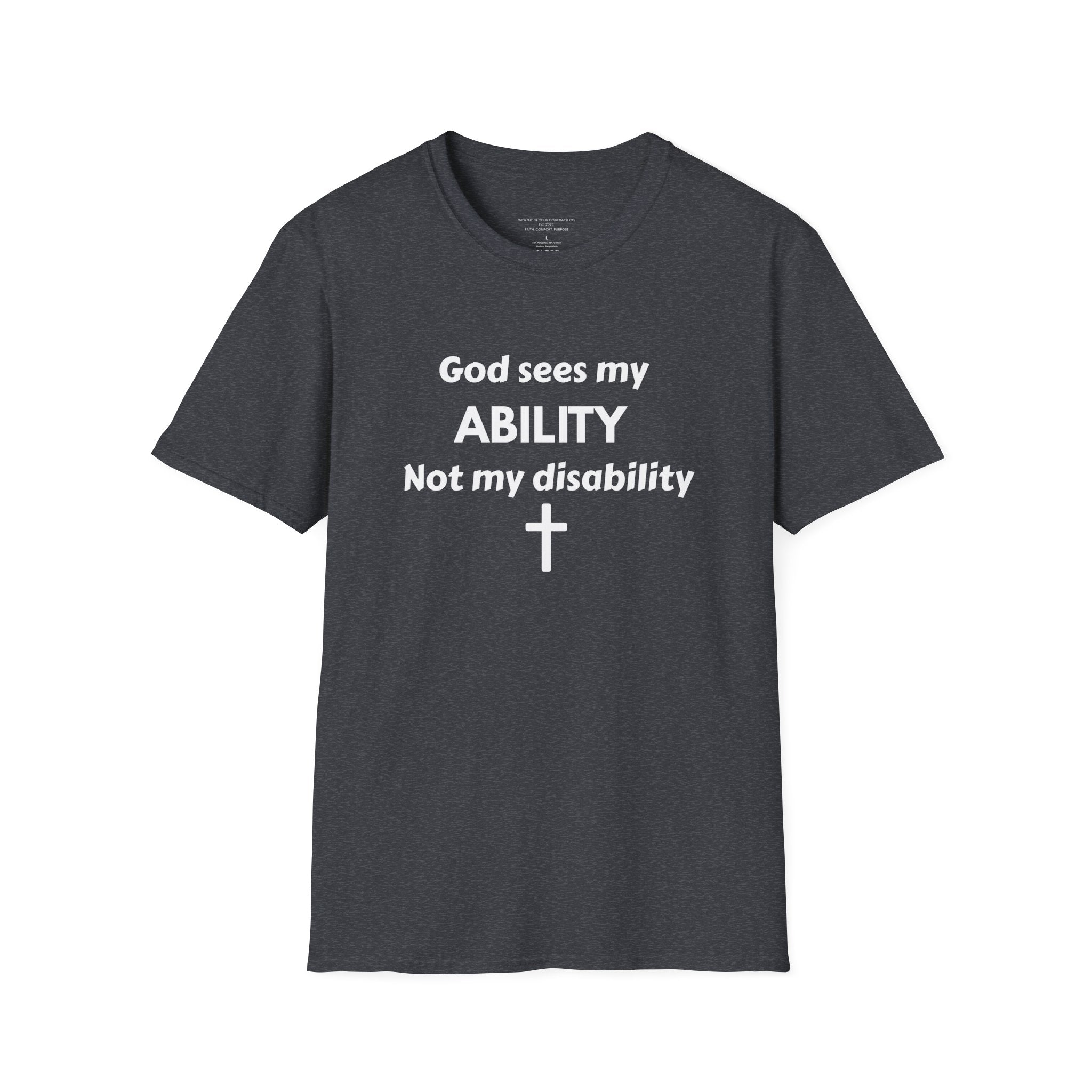 God Sees My ABILITY Not My Disability T-Shirt | Christian Faith Cross Tee